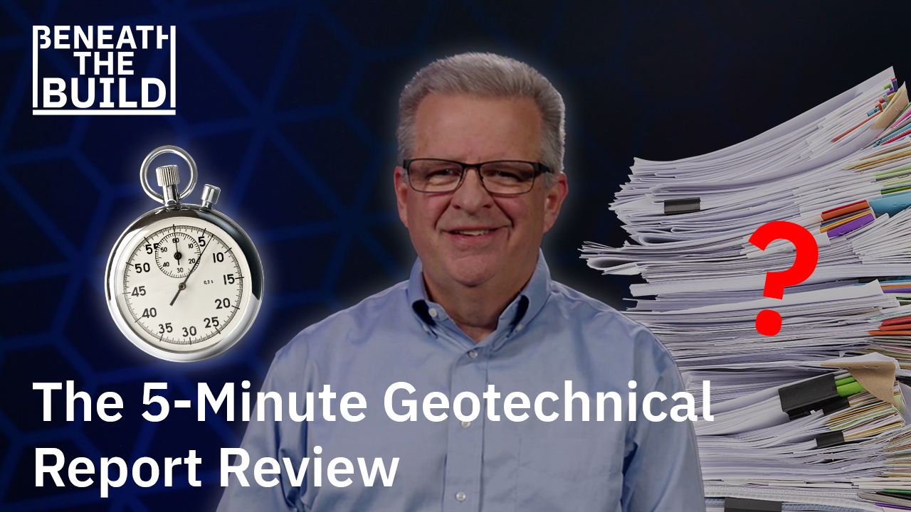 YouTube Video Thumbnail: The 5-Minute Geotechnical Report Review | Beneath the Build